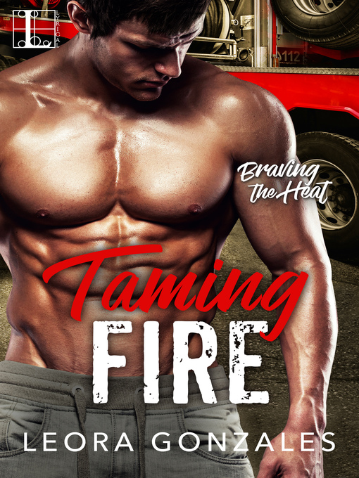 Title details for Taming Fire by Leora Gonzales - Available